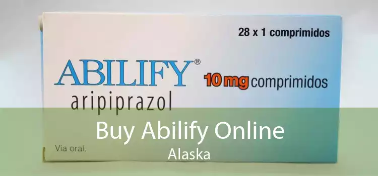 Buy Abilify Online Alaska