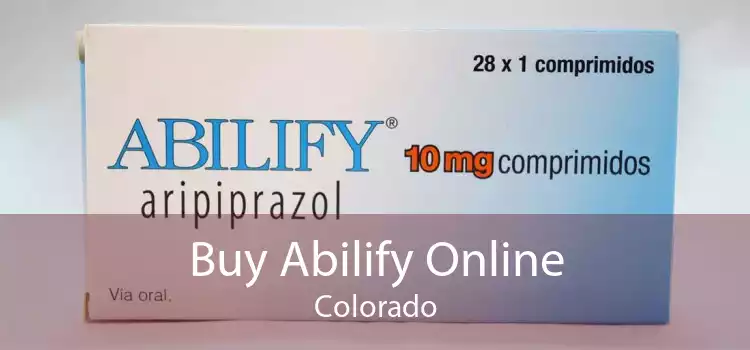 Buy Abilify Online Colorado
