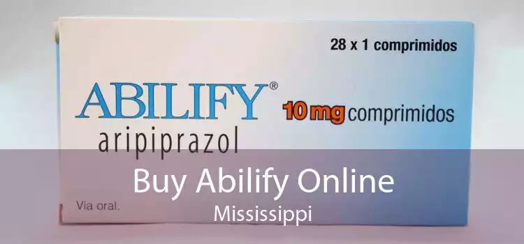 Buy Abilify Online Mississippi