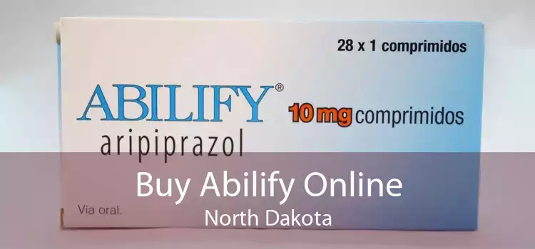 Buy Abilify Online North Dakota