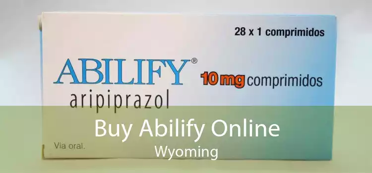 Buy Abilify Online Wyoming